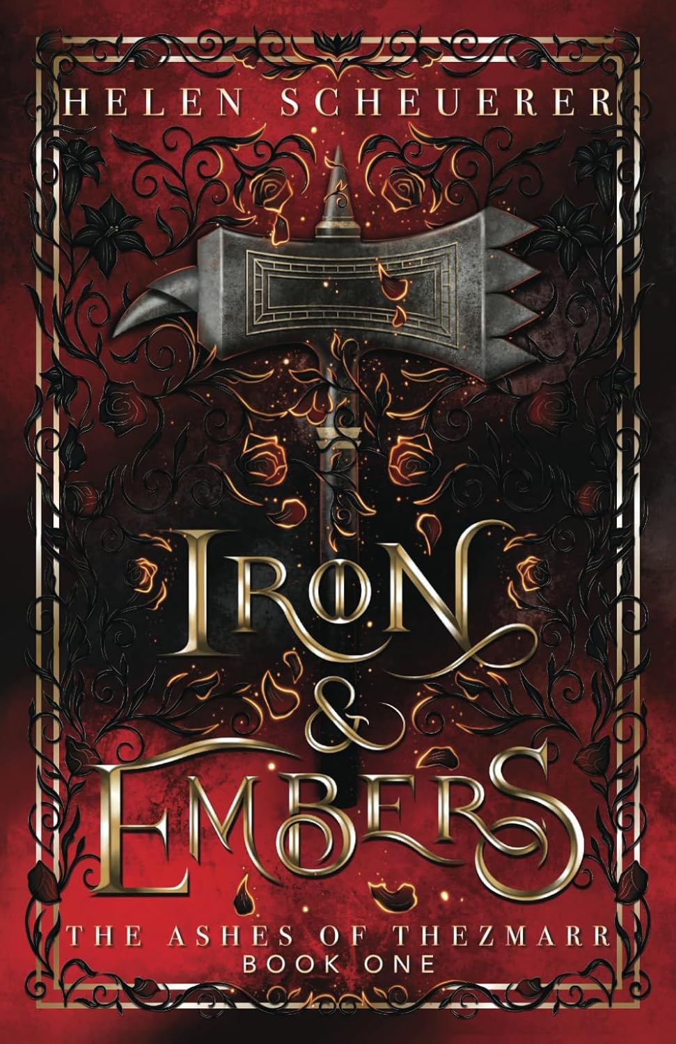 Iron & Embers: An epic fantasy romance (The Ashes of Thezmarr)