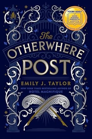 The Otherwhere Post (A Good Morning America YA Book Club Pick)