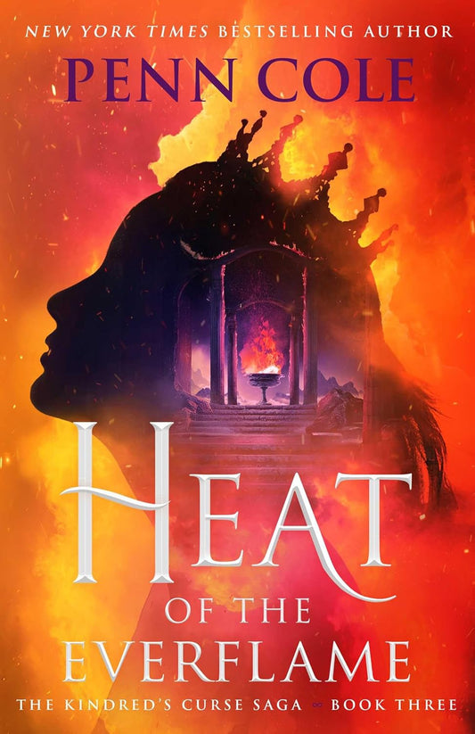 Heat of the Everflame: A Novel (3) (The Kindred’s Curse Saga) Hardcover