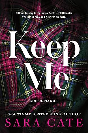 Keep Me (Sinful Manor, 1)