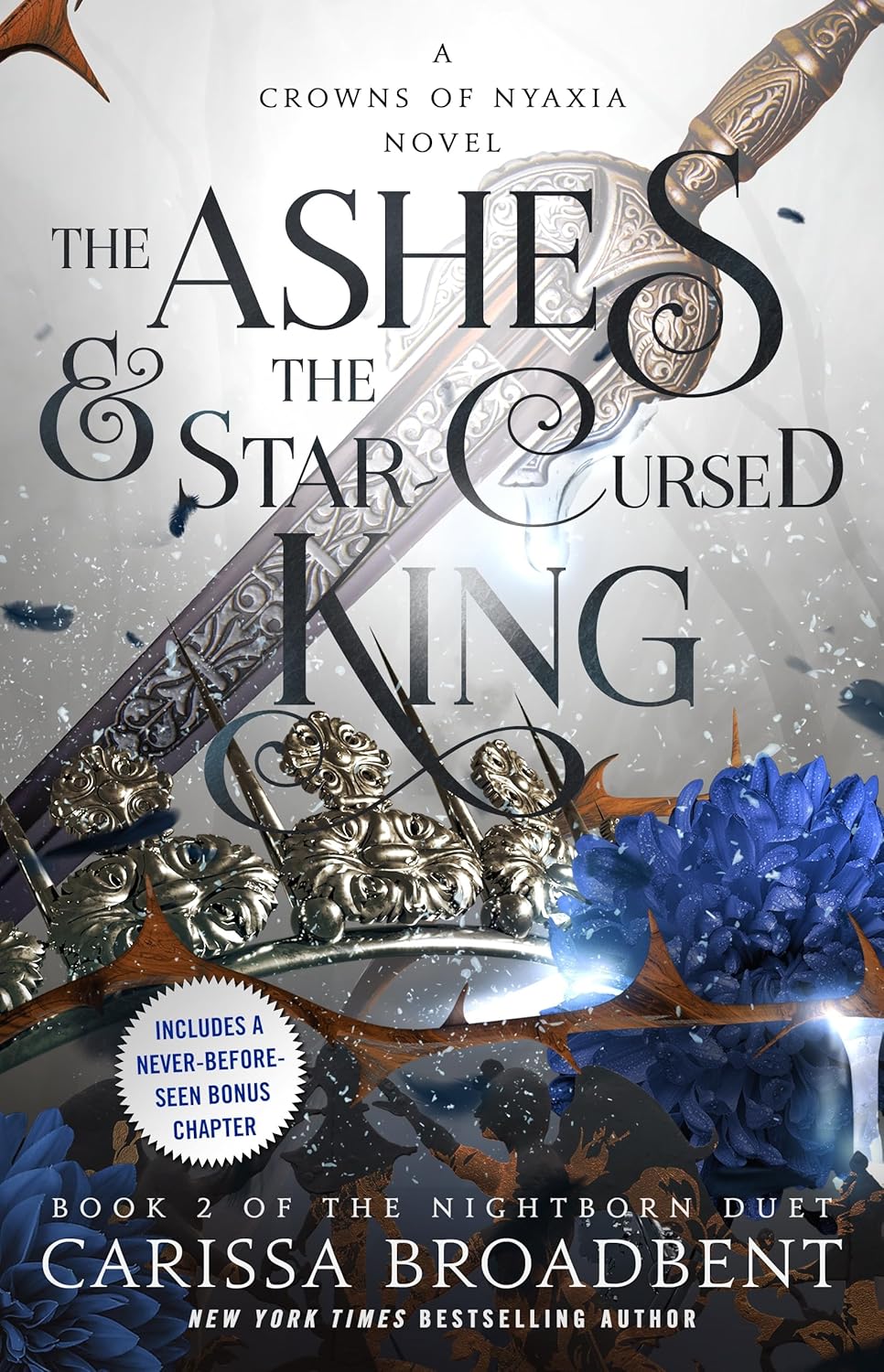 The Ashes & the Star-Cursed King: Book 2 of the Nightborn Duet (Crowns of Nyaxia, 2)